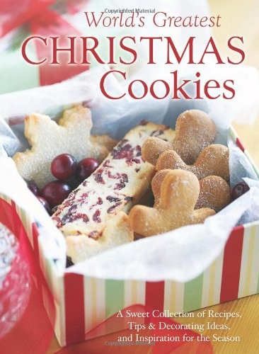 World's Greatest Christmas Cookies Cookbook