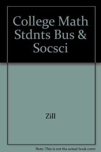 College Mathematics for Students of Business and the Social Sciences