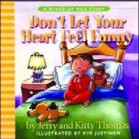 Don't Let Your Heart Feel Funny