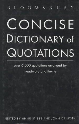 Bloomsbury Concise Dictionary of Quotations