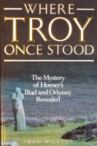 Where Troy Once Stood