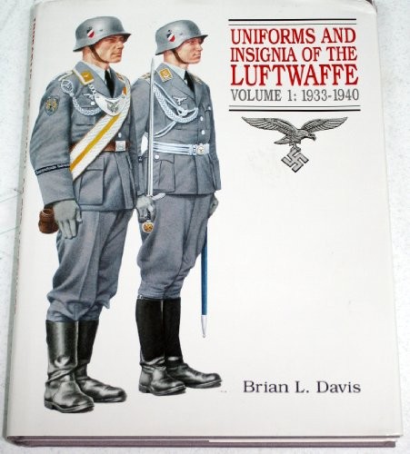Uniforms and Insignia of the Luftwaffe
