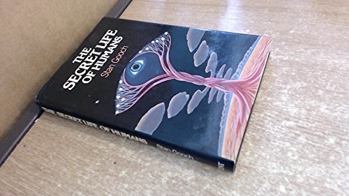 The Secret Life of Humans