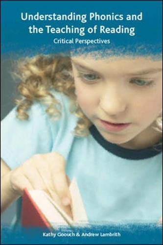 Understanding phonics and the teaching of reading