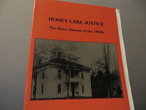 Honey Lake justice