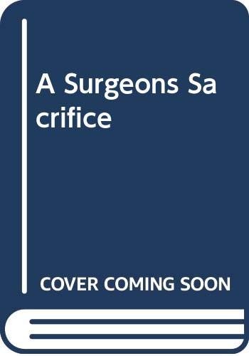 A surgeon's sacrifice