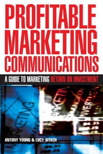Profitable marketing communications