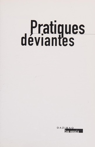 Deviant Practices