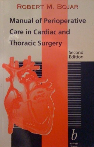 Manual of perioperative care in cardiac and thoracic surgery