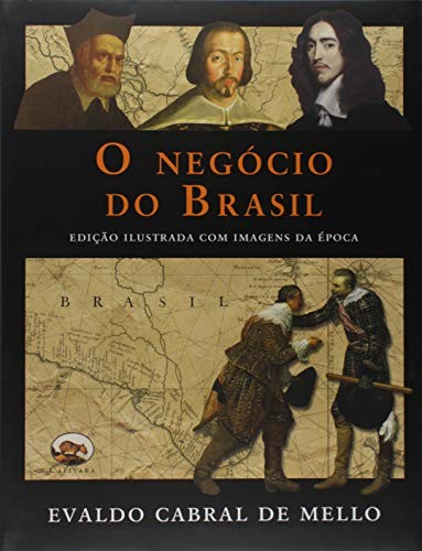 O negócio do Brasil