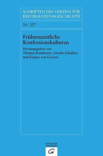 Frühneuzeitliche Konfessionskulturen
