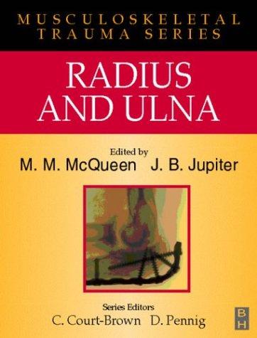 Radius and Ulna