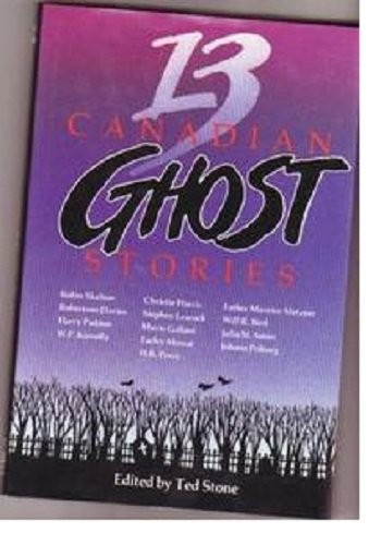 13 Canadian ghost stories
