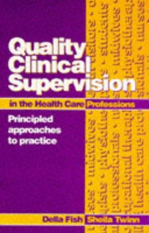Quality clinical supervision in the health care professions