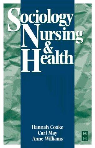 Sociology, Nursing, and Health