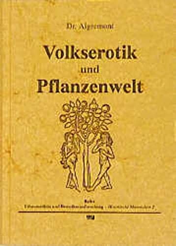 Volkserotik und Pflanzenwelt