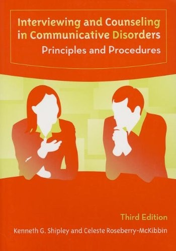 Interviewing and Counseling in Communicative Disorders