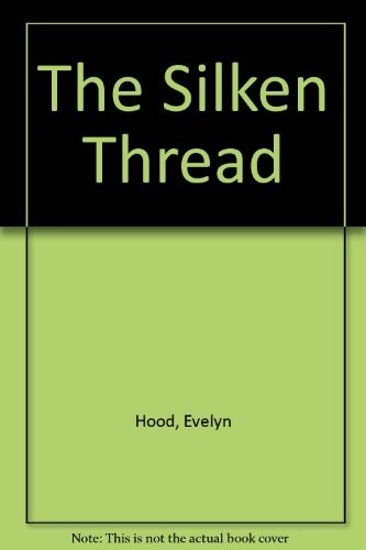 The Silken Thread