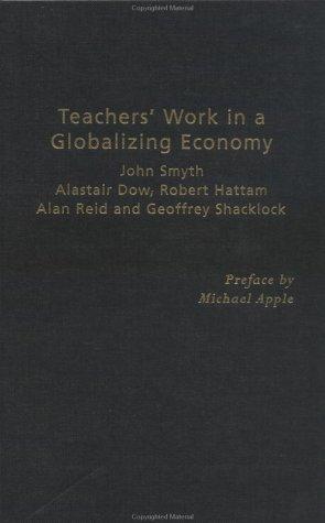 Teacher's Work in a Globalizing Economy