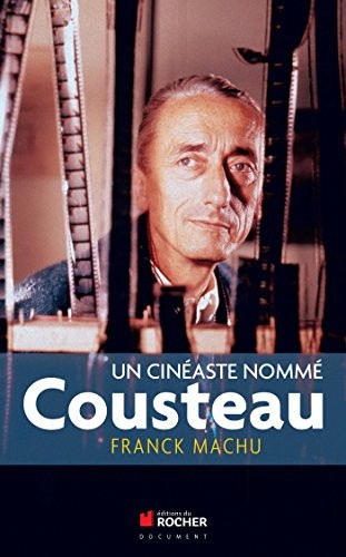 Un cinéaste nommé Cousteau