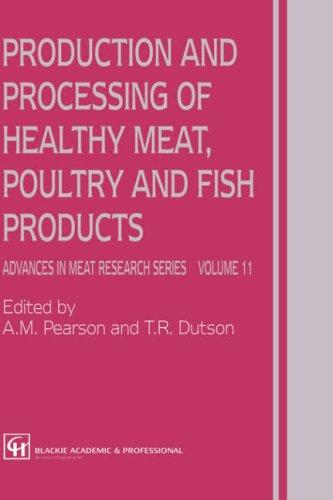 Production and Processing of Healthy Meat, Poultry and Fish Products