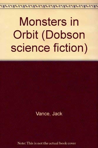 Monsters in Orbit