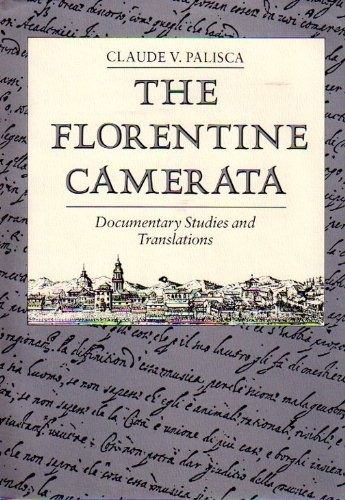 The Florentine Camerata