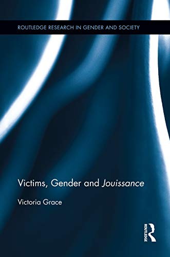 Victims, Gender, and Jouissance