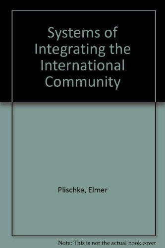 Systems of integrating the international community