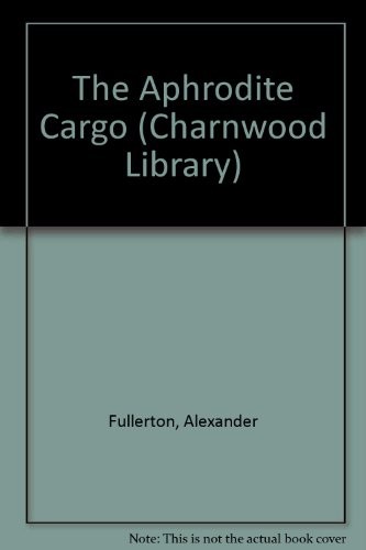 The Aphrodite Cargo