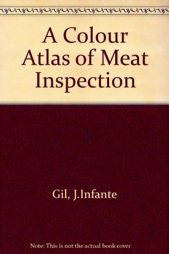 A Colour Atlas of Meat Inspection