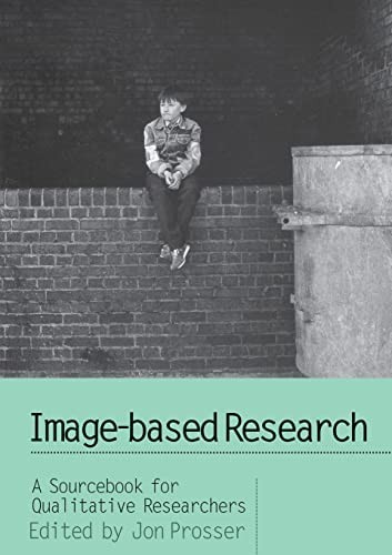 Image-based research&ba sourcebook for qualitative researchers
