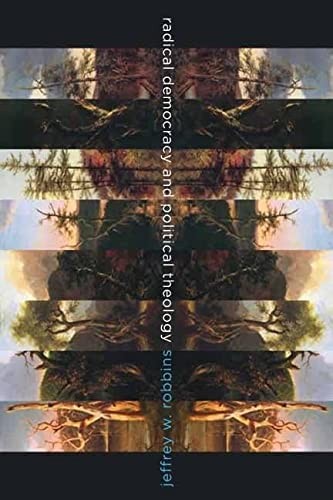 Radical democracy and political theology