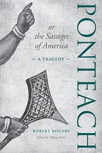 Ponteach, or, The Savages of America