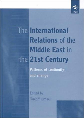 The International Relations of the Middle East in the 21st Century