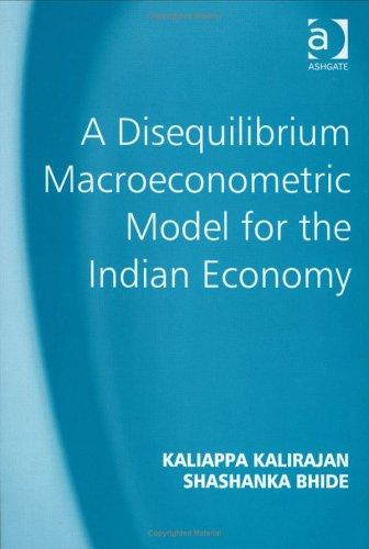 Disequilibrium Macroeconometric Model for the Indian Economy