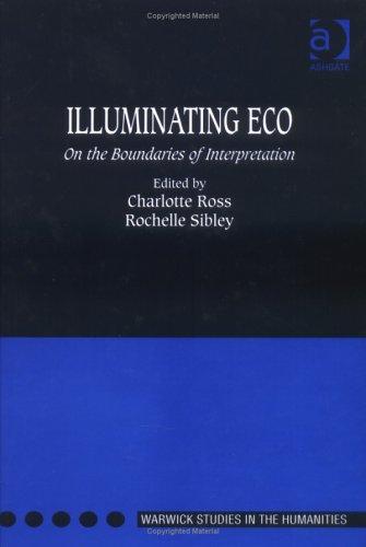 Illuminating Eco: On the Boundaries of Interpretation