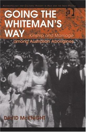 Going the Whiteman's Way
