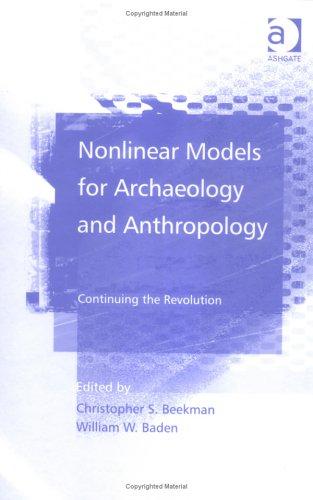 Nonlinear Models for Archaeology and Anthropology