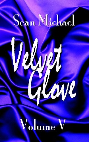 Velvet Glove, Volume 5