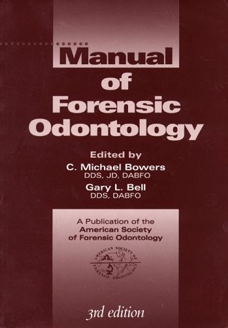 Manual of Forensic Odontology