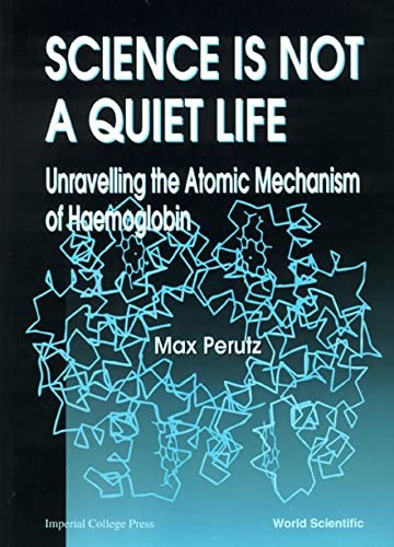 Science is not a quiet life