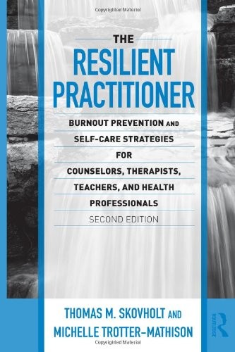 The resilient practitioner