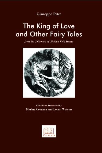 The King of Love and Other Fairy Tales from His Collection of Sicilian Folk Stories