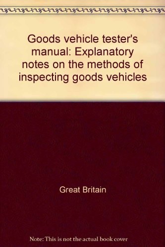 Goods Vehicle Tester's Manual