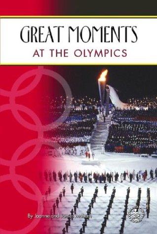 Great Moments at the Olympics