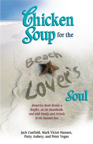 Chicken Soup for the Beach Lover's Soul