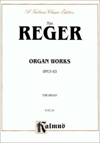Organ Works, Op. 63