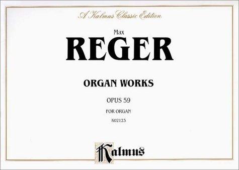 Organ Works, Op. 59