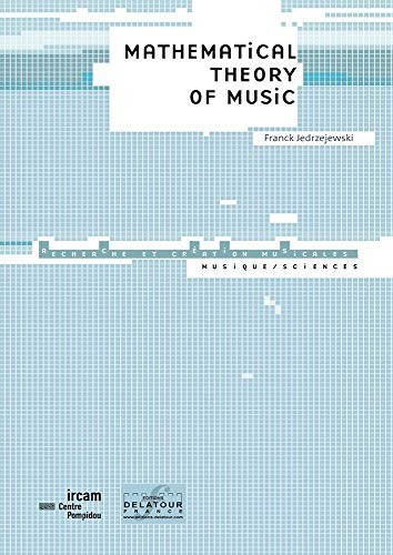 Mathematical Theory of Music